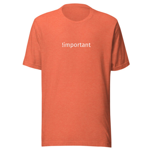 !Important CSS Code Unisex T-Shirt in heather orange from Wander with Direction