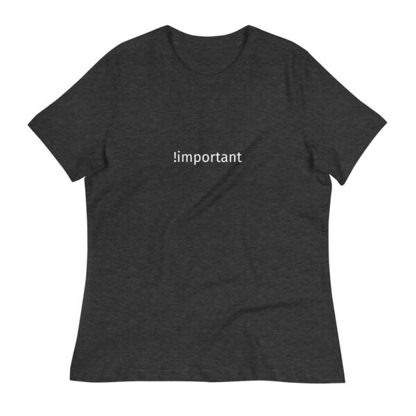 !Important CSS Code Women's T-Shirt in dark gray heather from Wander with Direction