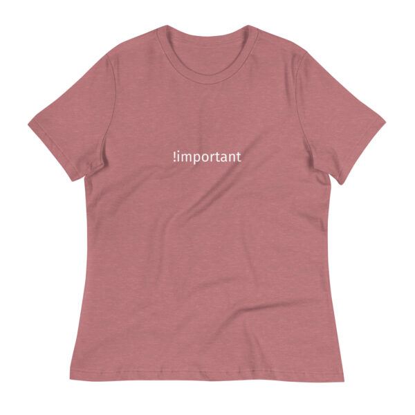 !Important CSS Code Women's T-Shirt in heather mauve from Wander with Direction