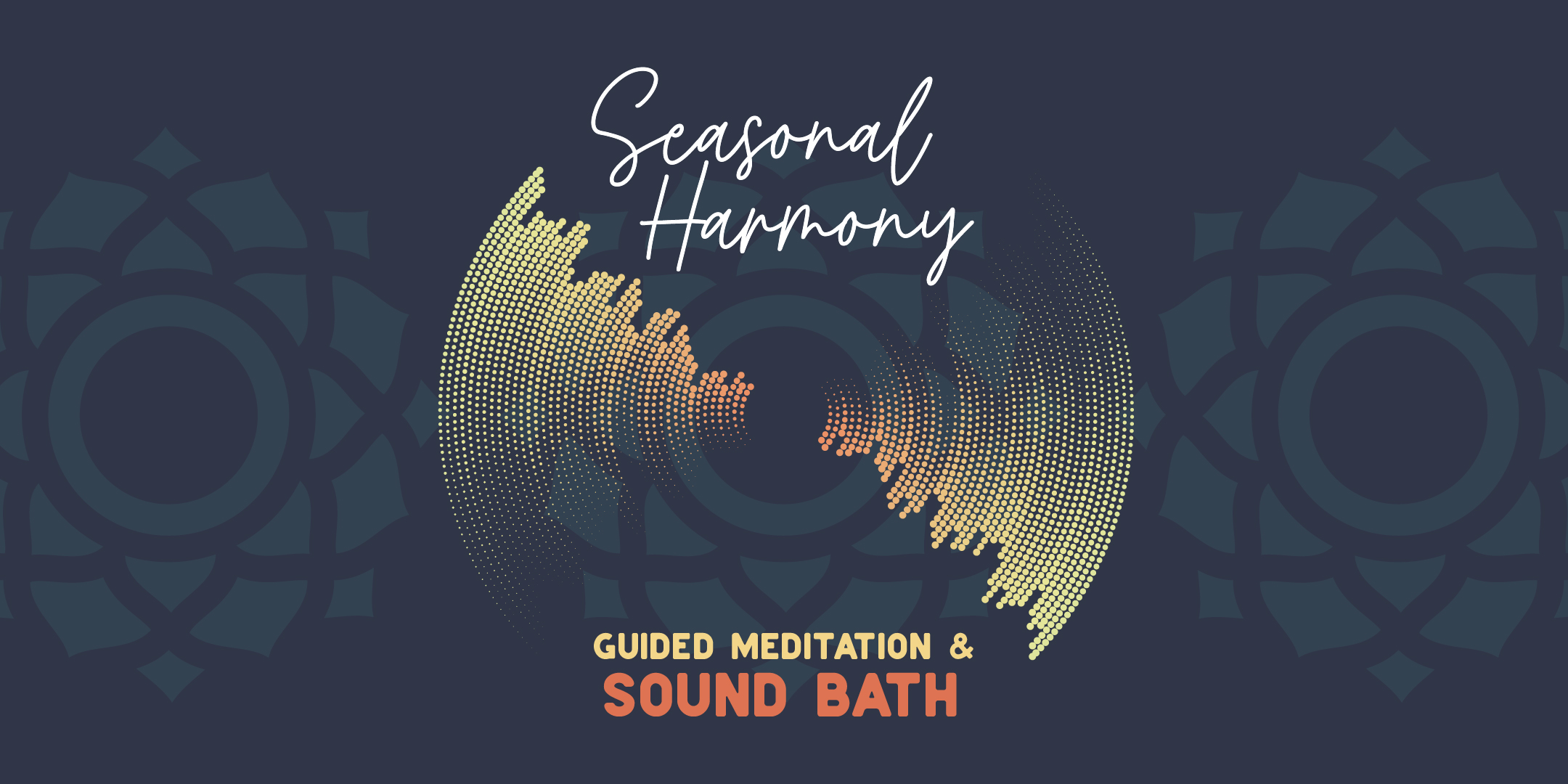 Season Harmony Guides Meditation & Sound Bath