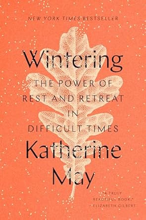 Wintering by Katherine May